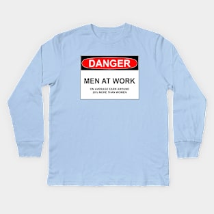 DANGER: MEN AT WORK Kids Long Sleeve T-Shirt